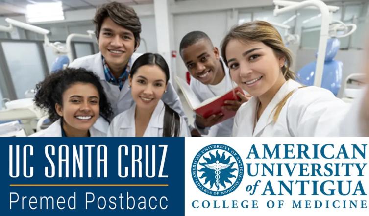 Header of medical students and logos of UCSC Premed Postbacc and American University of Antigua
