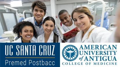 Header of medical students and logos of UCSC Premed Postbacc and American University of Antigua