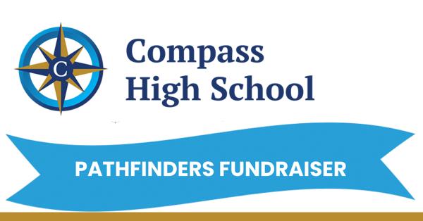 Compass High School logo and Pathfinders Fundraiser